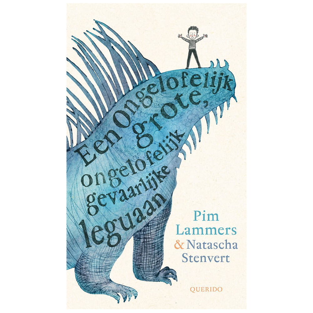 Een Ongelofelijk Grote, Ongelofelijk Gevaarlijke Leguaan