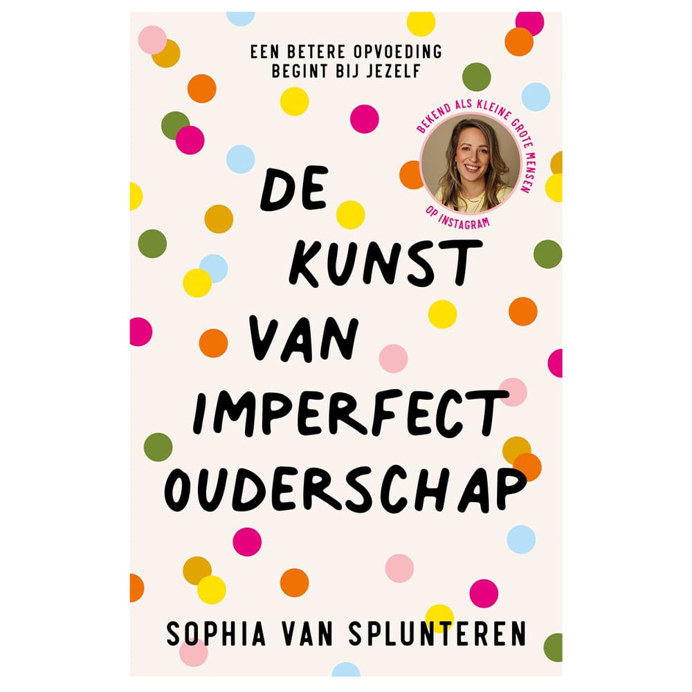 De Kunst Van Imperfect Ouderschap